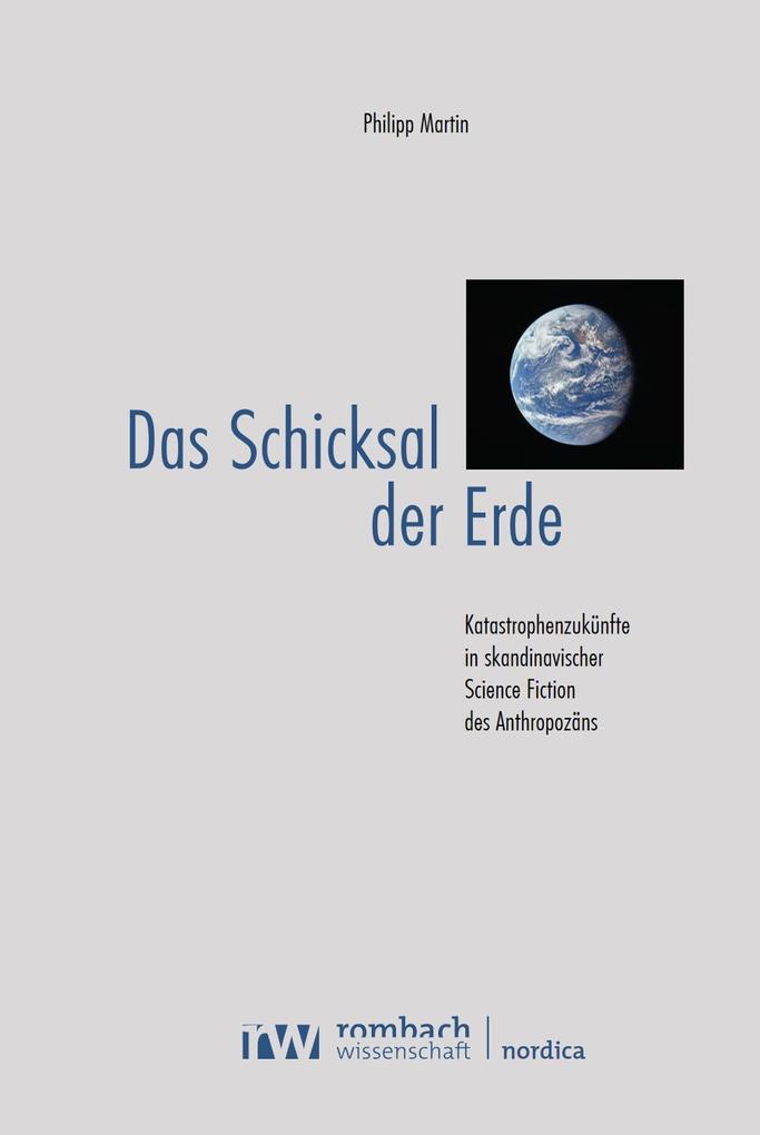 Das Schicksal der Erde - Philipp Martin