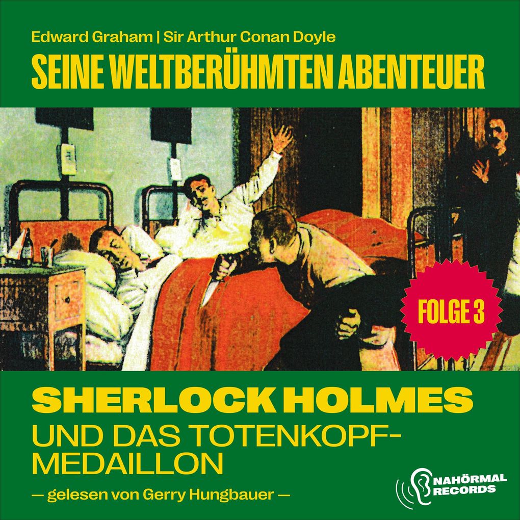 Sherlock Holmes und das Totenkopf-Medaillon (Seine weltberühmten Abenteuer Folge 3)