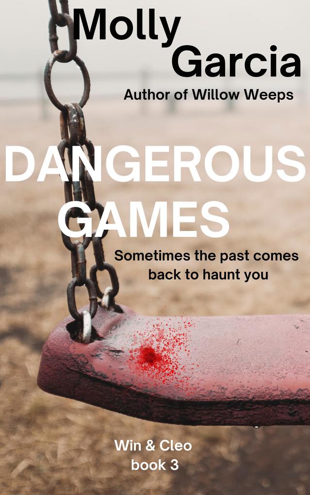 Dangerous Games (Win & Cleo #3)