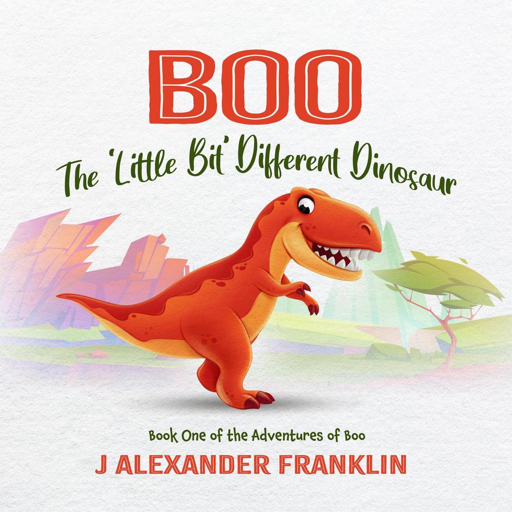 Boo the ‘Little Bit‘ Different Dinosaur