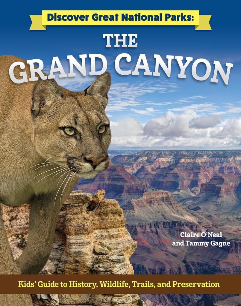 Discover Great National Parks: Grand Canyon