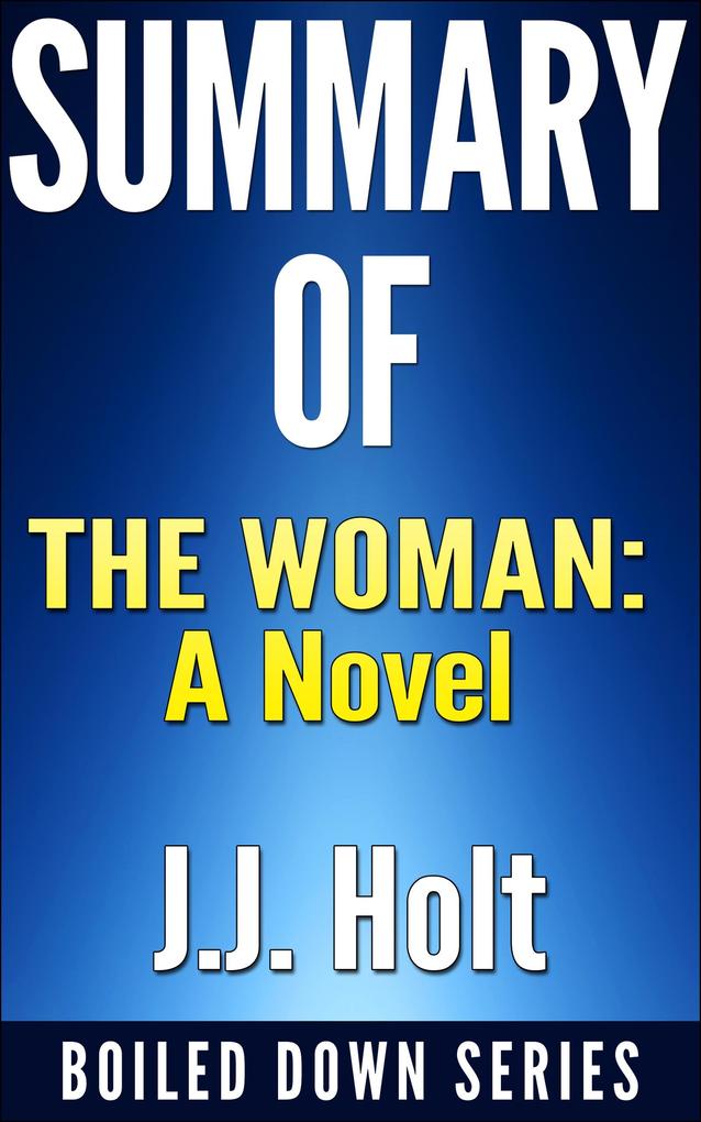 Summary of The Women: A Novel (Boiled Down #10)