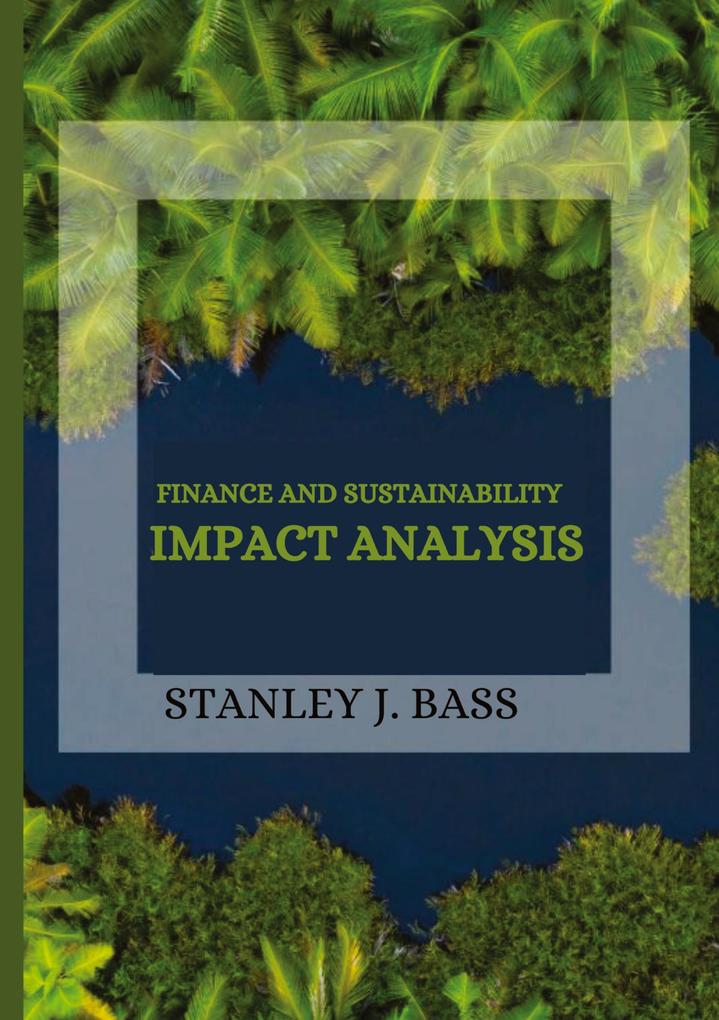Finance and Sustainability Impact Analysis