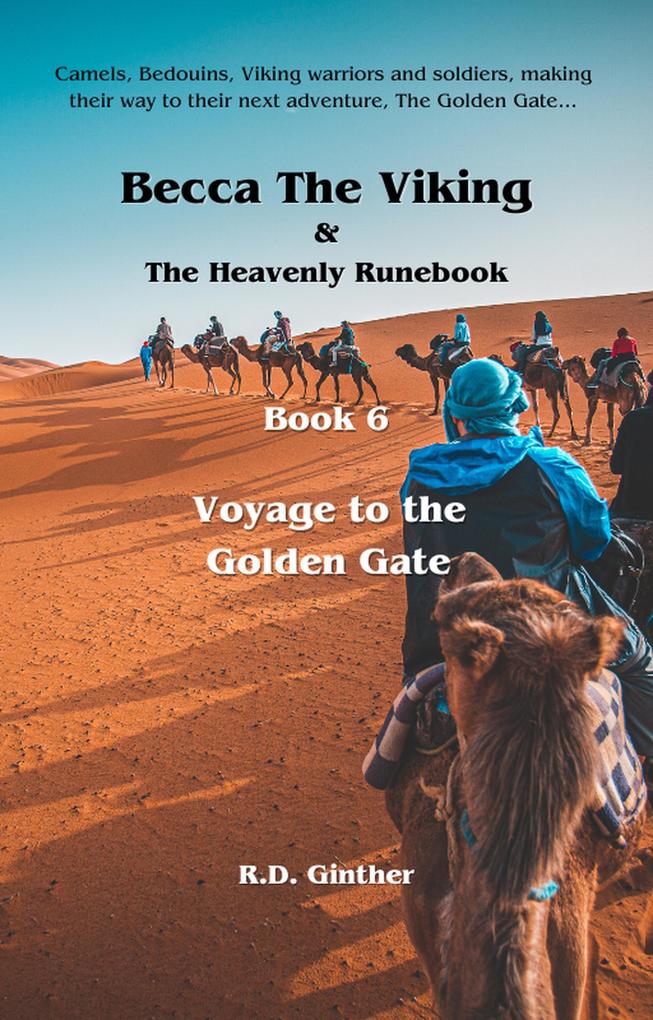 Becca The Viking & The Heavenly Runebook Book 6 (Becca The Viking & The Heavenly Runes #1)