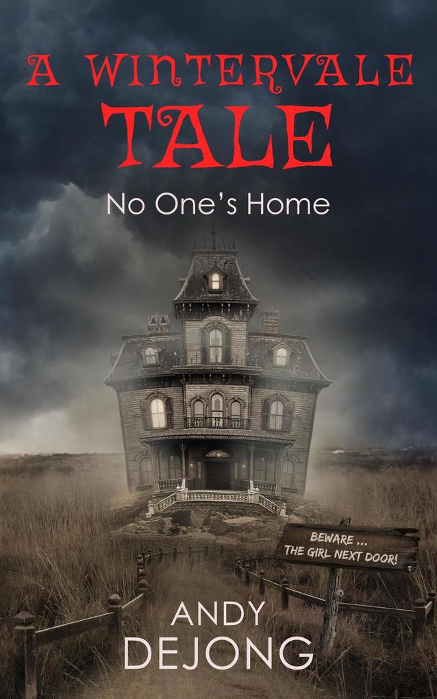 No One‘s Home (A Wintervale Tale #2)