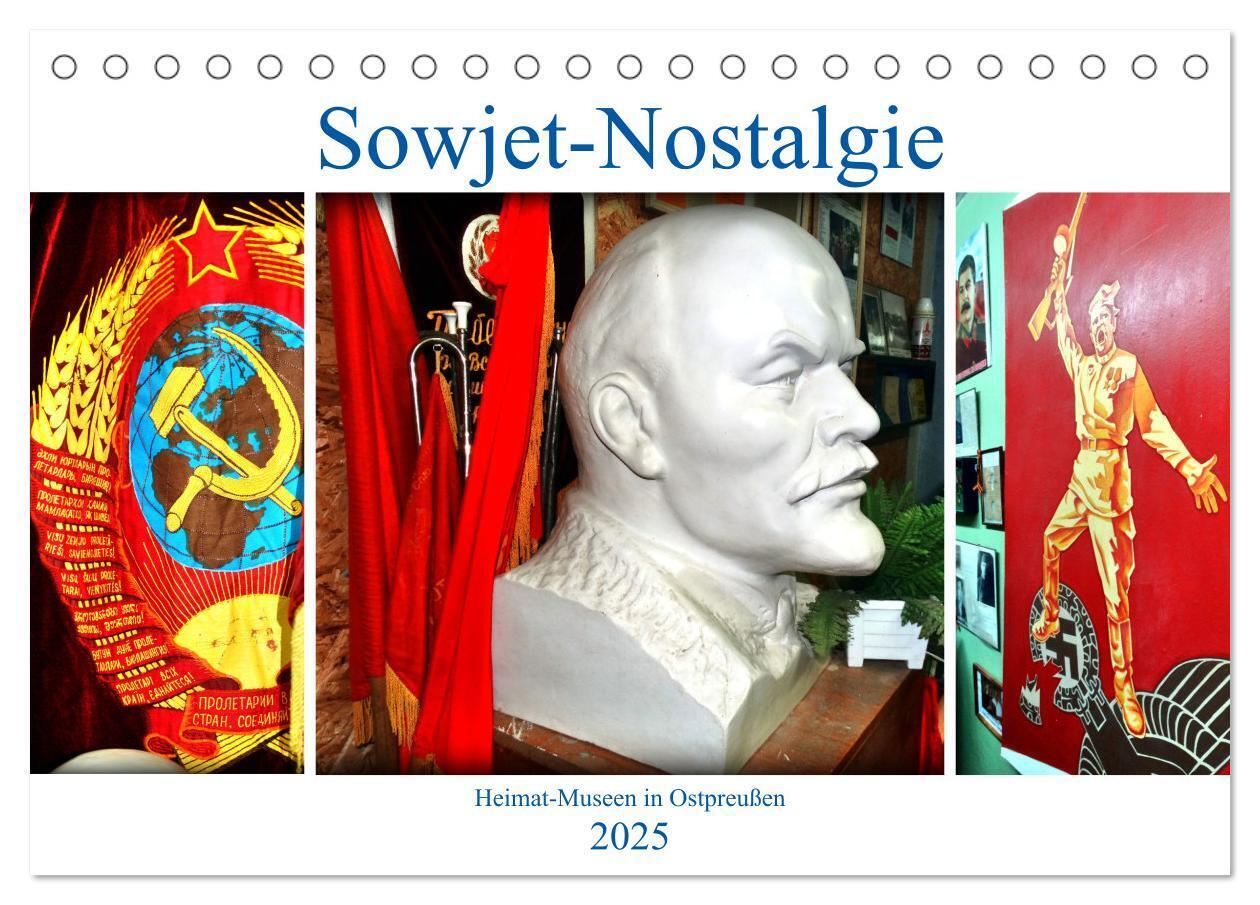 Sowjet-Nostalgie - Heimat-Museen in Ostpreußen (Tischkalender 2025 DIN A5 quer) CALVENDO Monatskalender