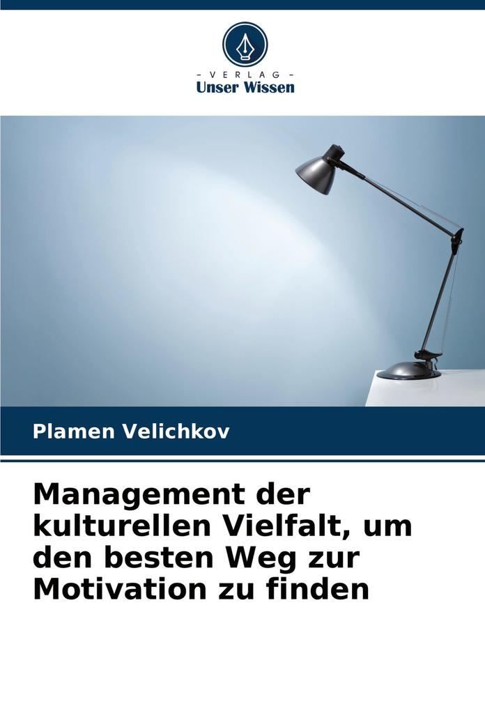 Management der kulturellen Vielfalt um den besten Weg zur Motivation zu finden