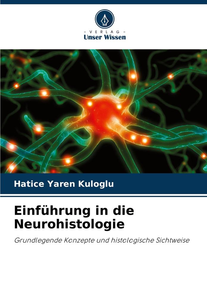Einführung in die Neurohistologie