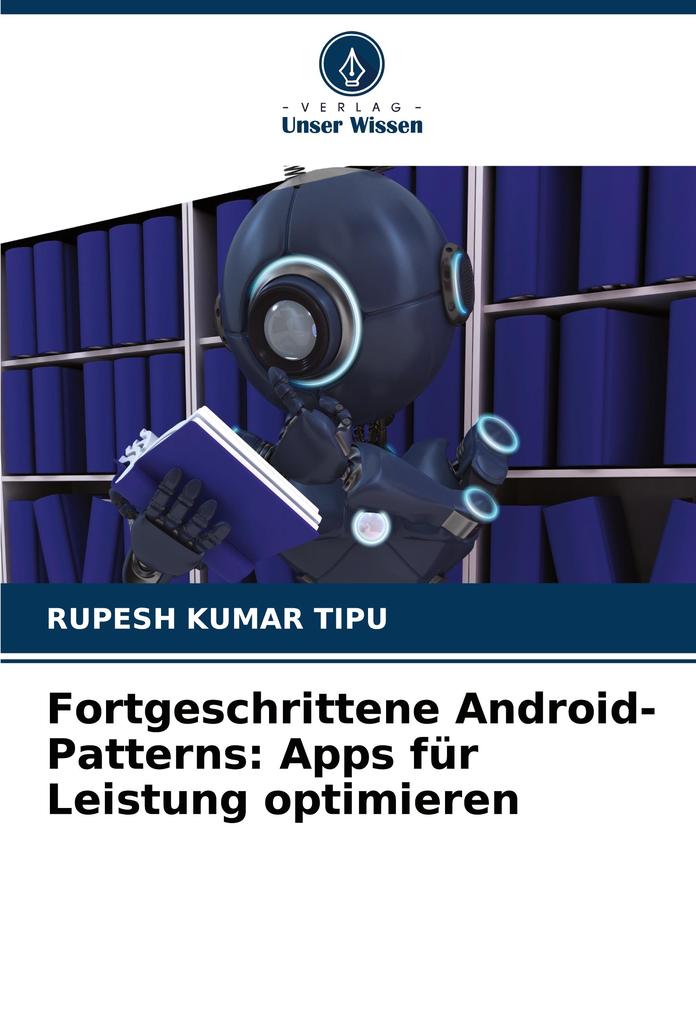 Fortgeschrittene Android-Patterns: Apps für Leistung optimieren
