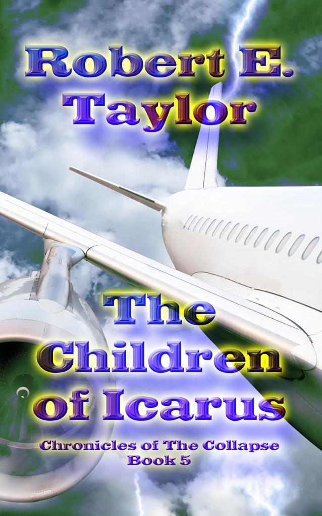 The Children of Icarus (Chronicles of the Collapse #5)