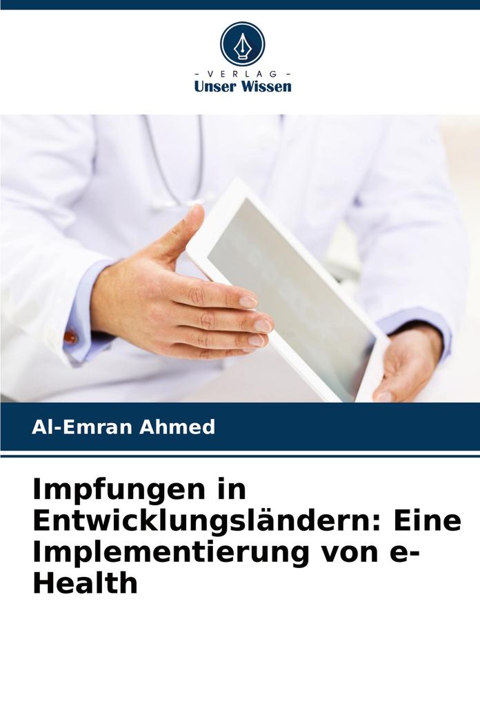 Impfungen in Entwicklungsländern: Eine Implementierung von e-Health