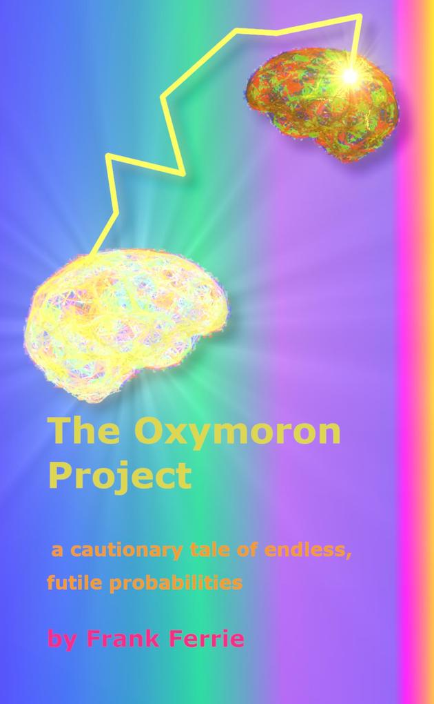 The Oxymoron Project