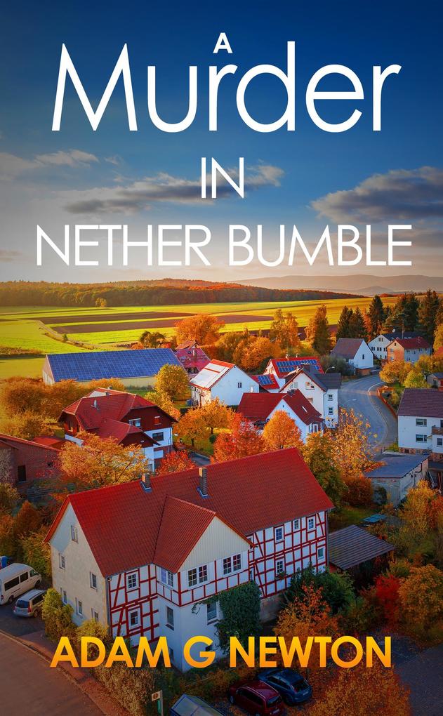 A Murder in Nether Bumble