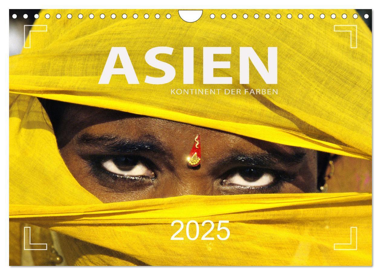 Asien - Kontinent der Farben (Wandkalender 2025 DIN A4 quer) CALVENDO Monatskalender
