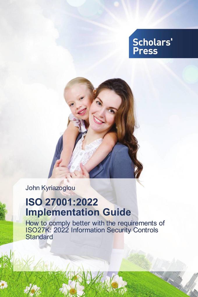 ISO 27001:2022 Implementation Guide