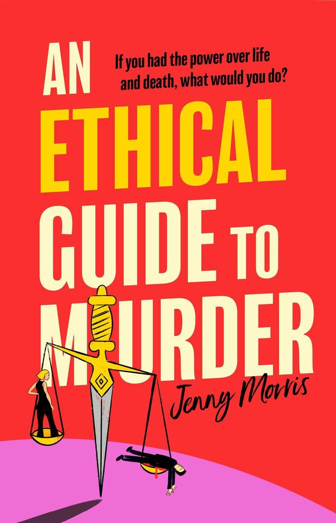 Simon + Schuster Uk An Ethical Guide To Murder