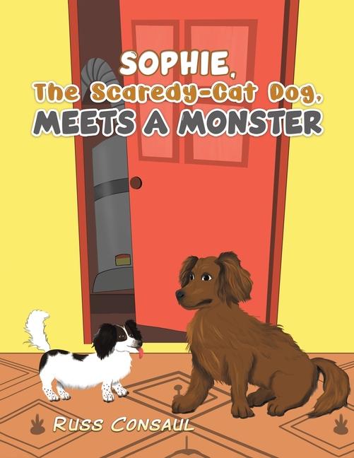 Sophie The Scaredy-Cat Dog Meets a Monster