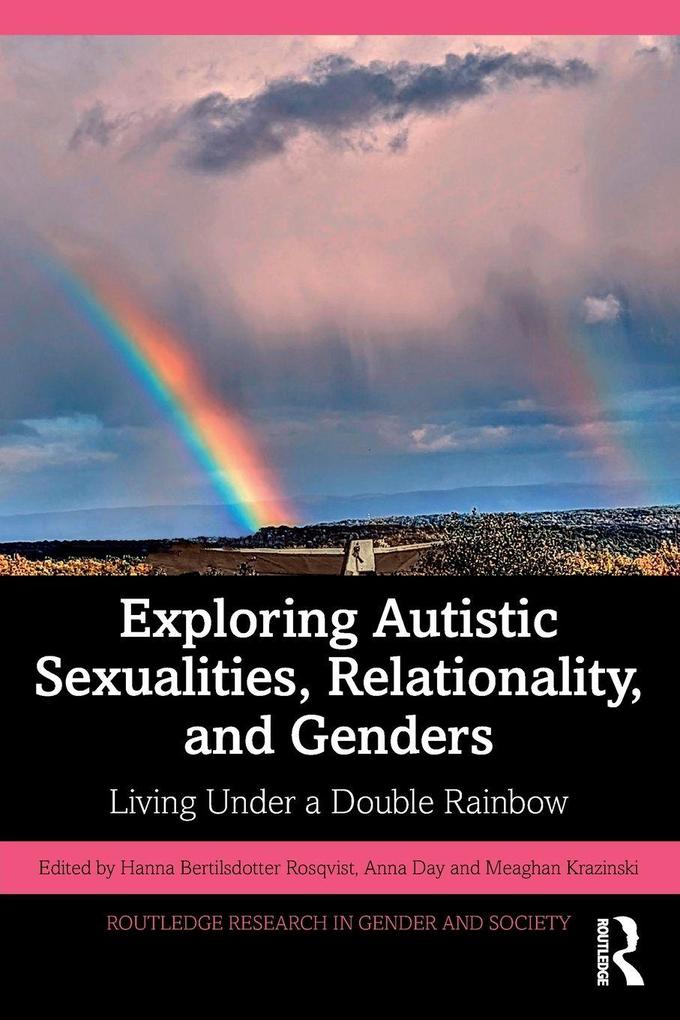 Exploring Autistic Sexualities Relationality and Genders