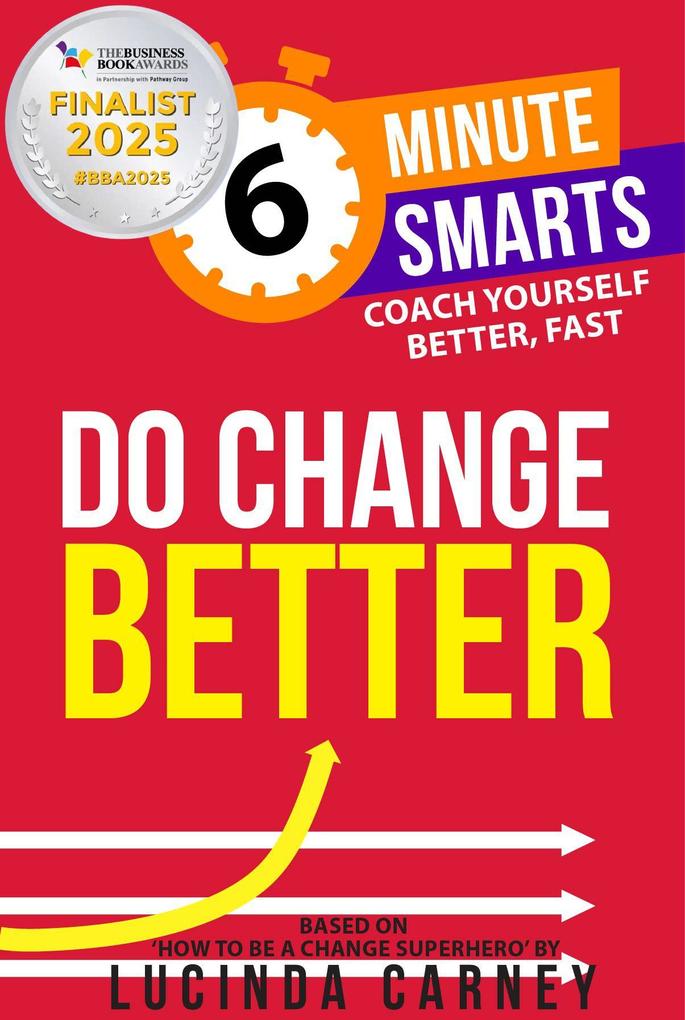Do Change Better