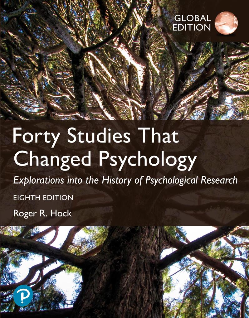 Forty Studies that Changed Psychology Global Edition