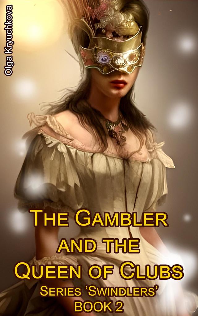The Gambler and the Queen of Clubs (Swindlers #2)