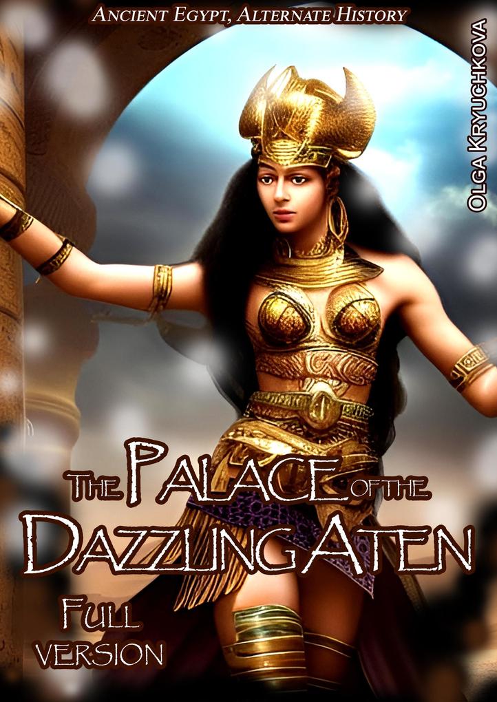 The Palace of the Dazzling Aten