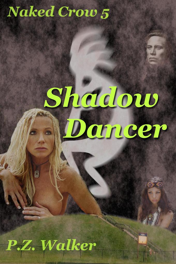 Naked Crow 5 - Shadow Dancer