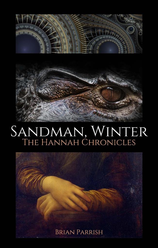 Sandman Winter: The Hannah Chronicles