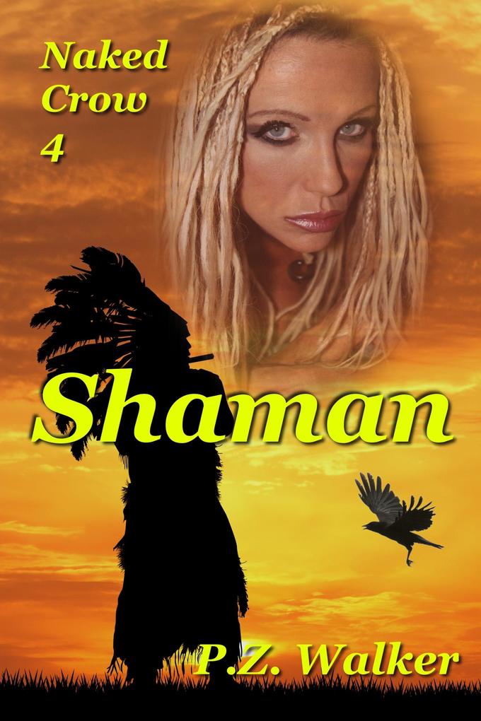 Naked Crow 4 - Shaman