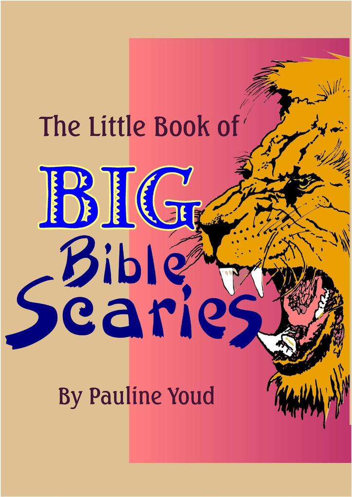 The Little Book of BIG Bible Scaries