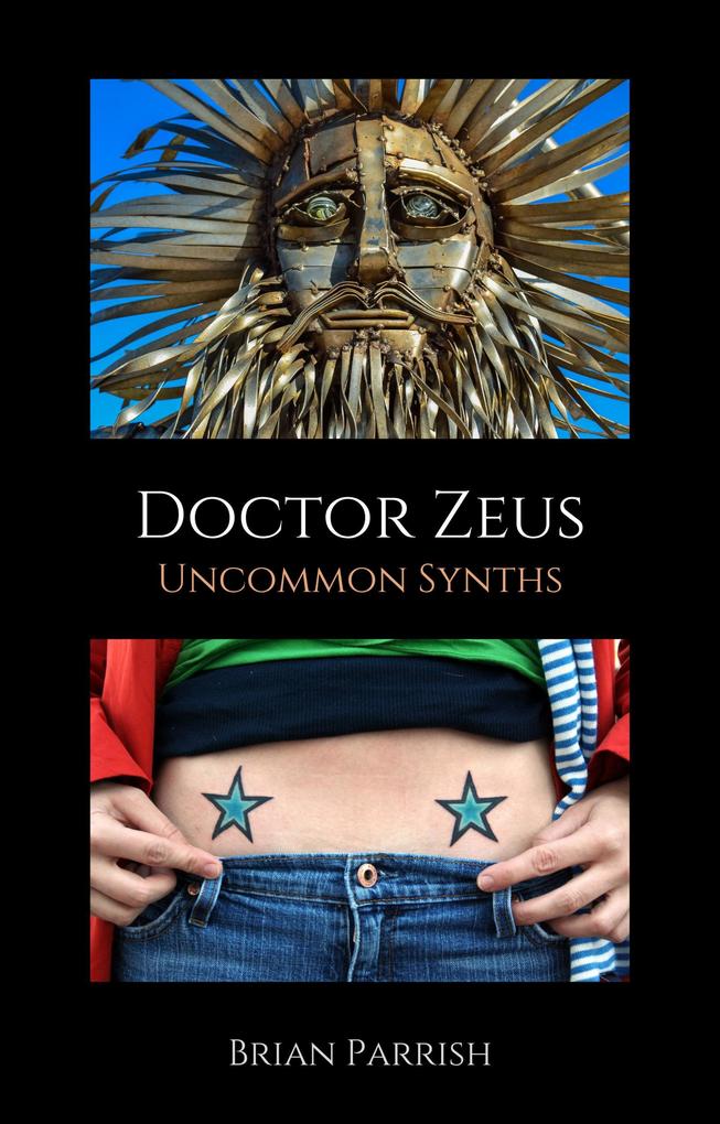 Doctor Zeus: Uncommon Synths