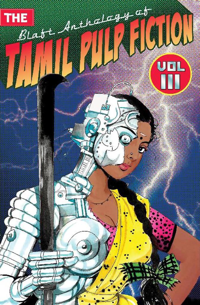 The Blaft Anthology of Tamil Pulp Fiction Volume 3