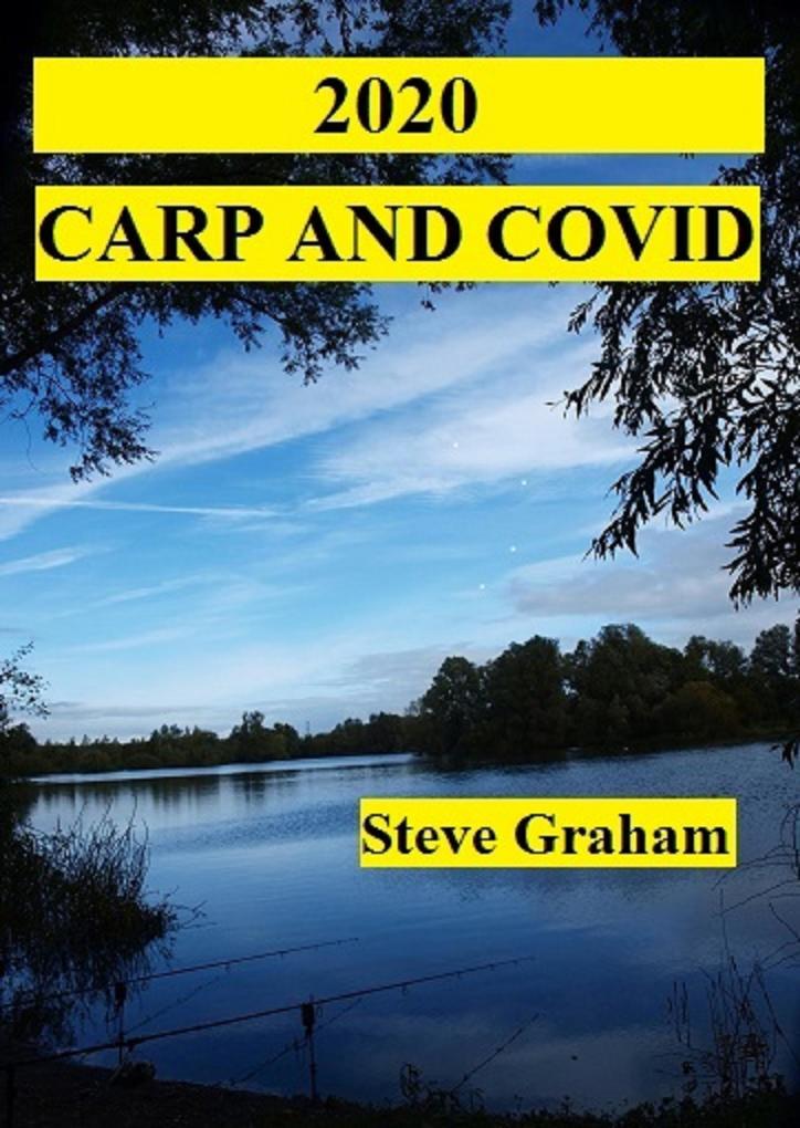 2020 - Carp And Covid