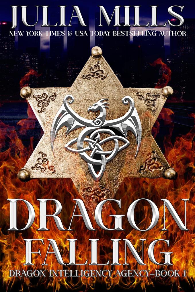 Dragon Falling (Dragon intelligence Agency #1)