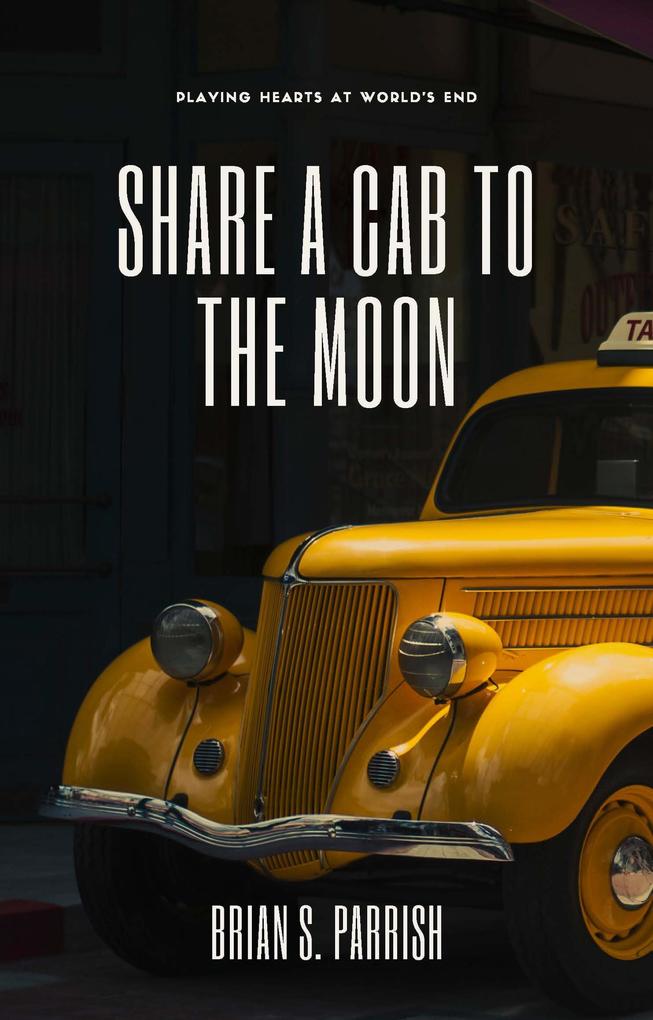 Share a Cab to the Moon: Playing Hearts at World‘s End