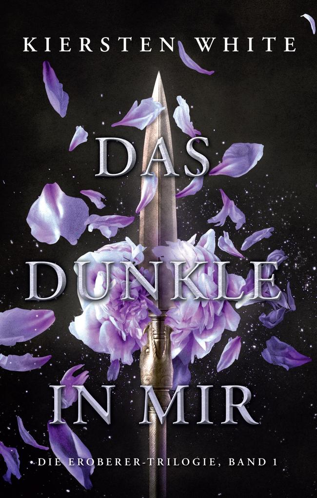 Das Dunkle in mir - Die Eroberer-Trilogie Band 1