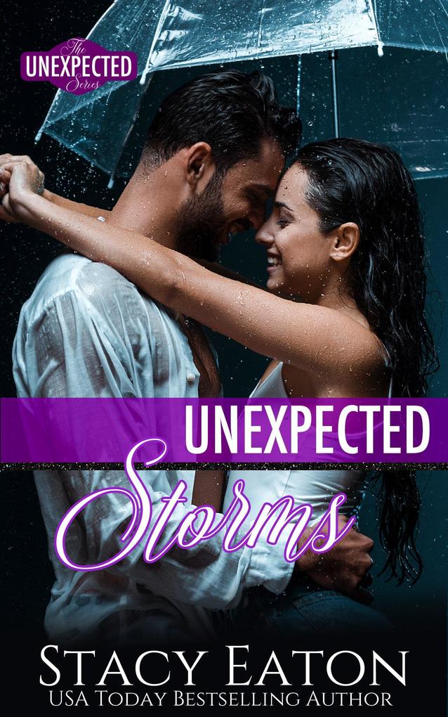 Unexepected Storms (The Unexpected Series #4)