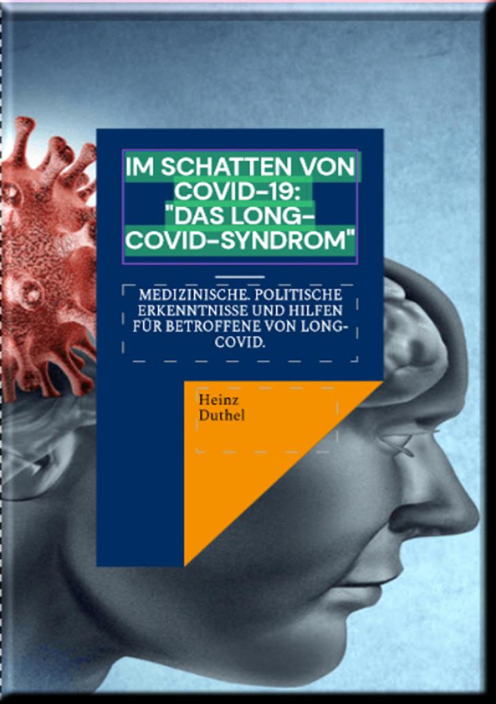 Im Schatten von Covid-19: Das Long-Covid-Syndrom