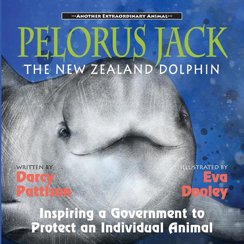 Pelorus Jack the New Zealand Dolphin