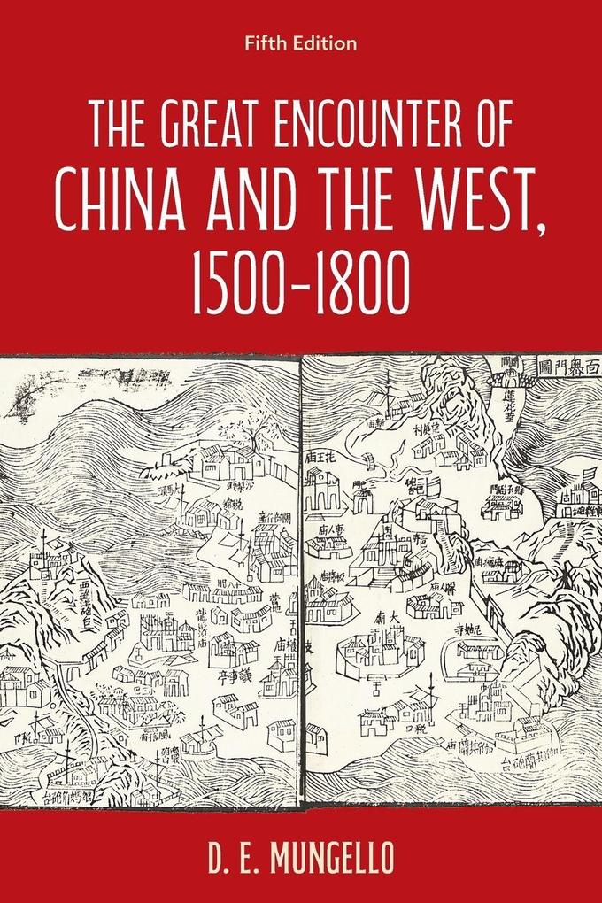 Great Encounter of China and the West 1500-1800