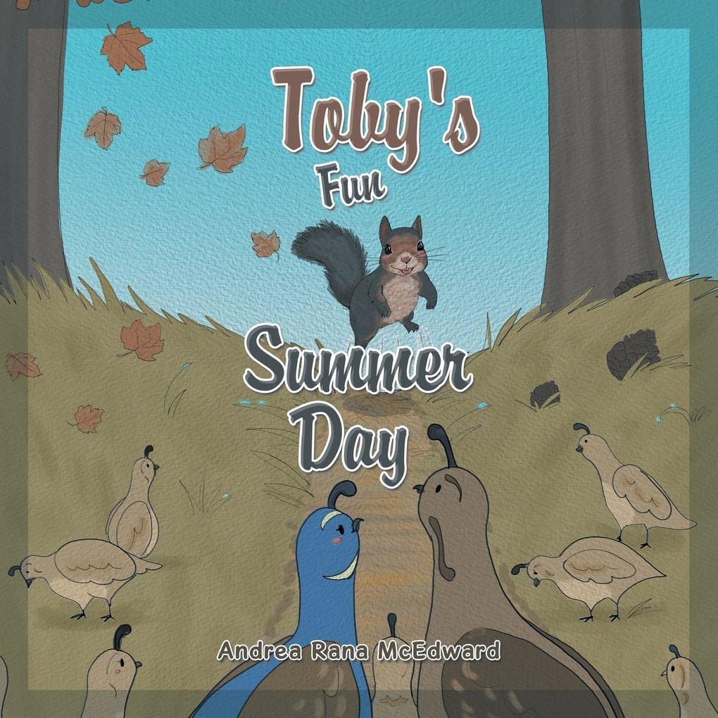 Toby's Fun Summer Day