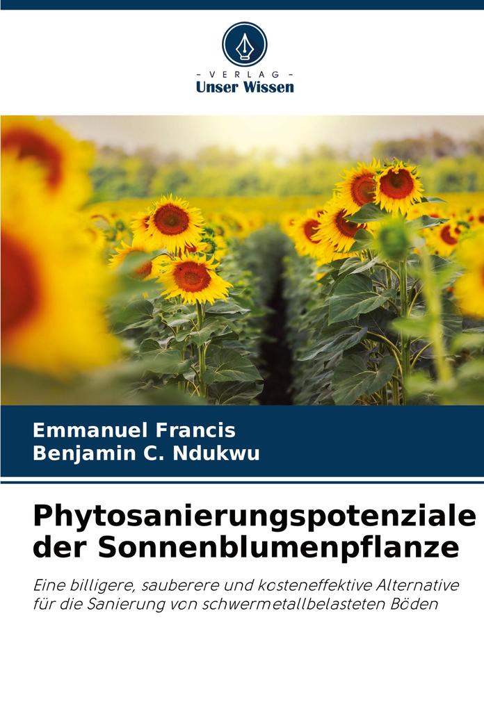 Phytosanierungspotenziale der Sonnenblumenpflanze