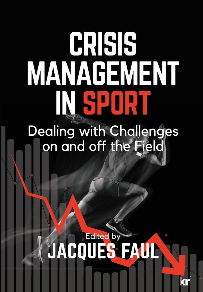 CRISIS MANAGEMENT IN SPORT