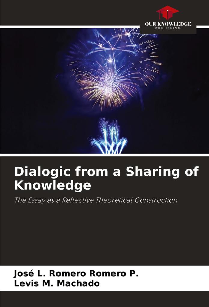 Dialogic from a Sharing of Knowledge