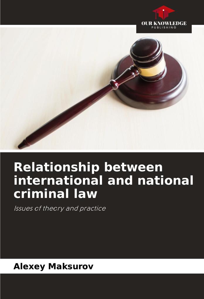 Relationship between international and national criminal law