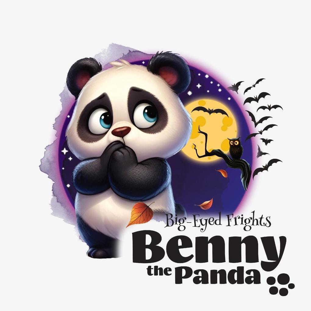 Benny the Panda - Big-Eyed Frights