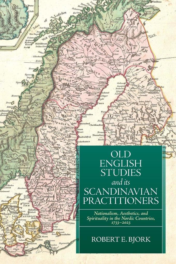 Old English Studies and its Scandinavian Practitioners