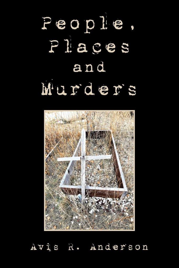 People Places and Murders