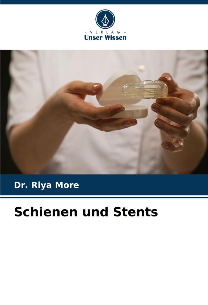 Schienen und Stents