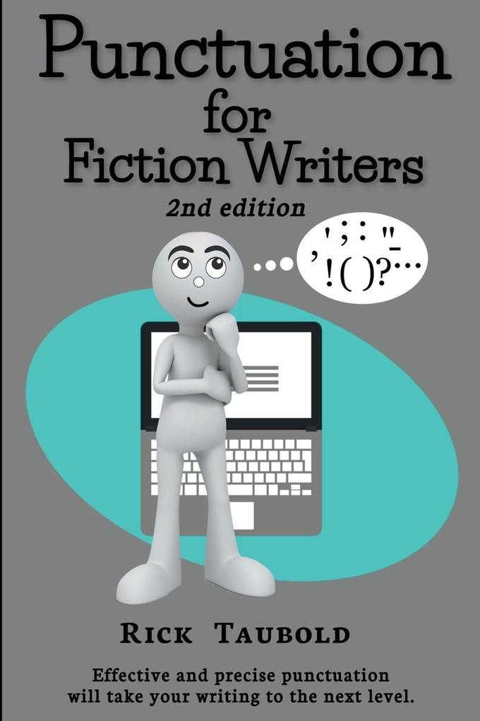 Punctuation for Fiction Writers 2nd edition